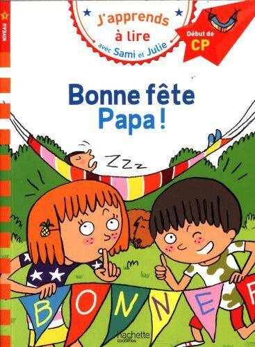 Bonne fête papa ! : niveau 1, début de CP