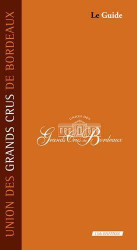 Union des Grands Crus de Bordeaux (13e Edition)