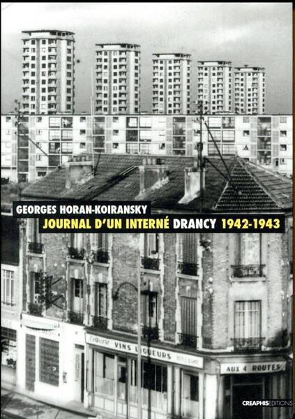 JOURNAL D'UN INTERNE, DRANCY 1942-1943