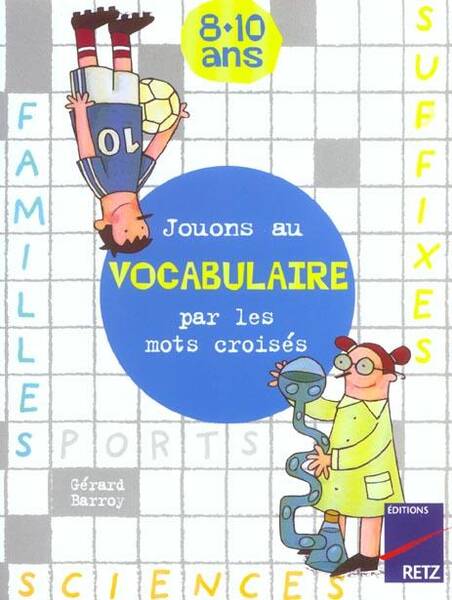 Jouons au vocabulaire par les mots croisés