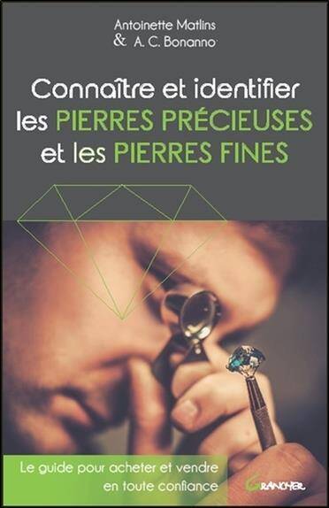 Connaître et identifier les pierres précieuses et les pierres fines