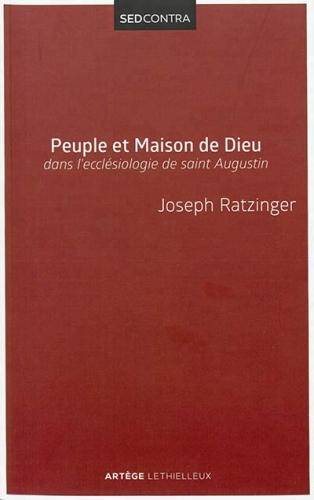 Peuple et maison de Dieu dans l'ecclésiologie de saint Augustin