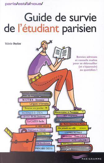 Guide de survie de l'étudiant parisien