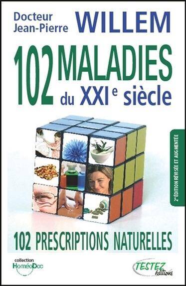 102 Maladies du Xxie Siecle - 102 Prescr