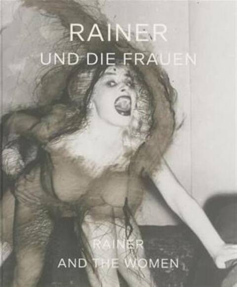 Rainer And The Women ; Rainer Und Die Frauen
