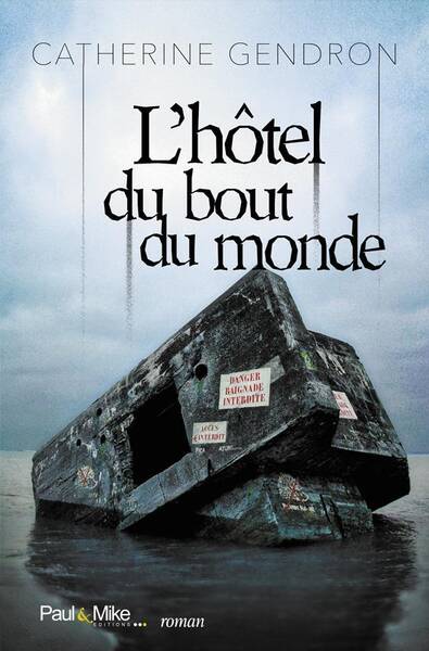 L hotel du bout du monde