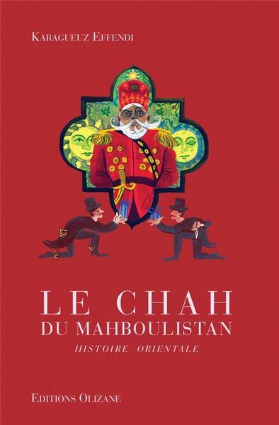 Le Chah du Mahboulistan