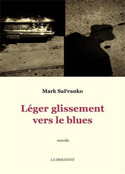 Leger Glissement Vers le Blues