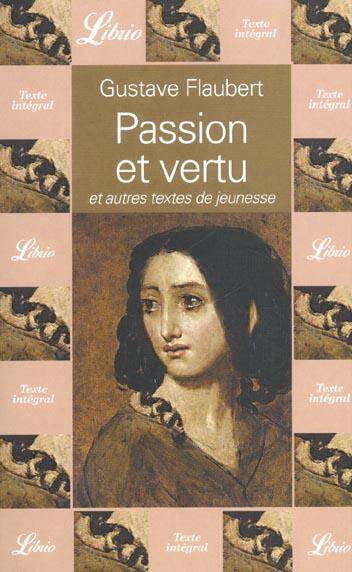 Passion et vertu, et autres textes de jeunesse