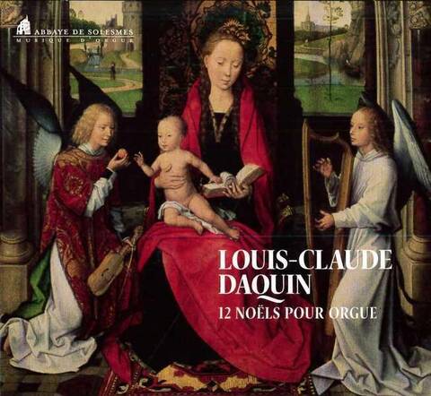 Louis-Claude Daquin : 12 Noels Pour Orgue