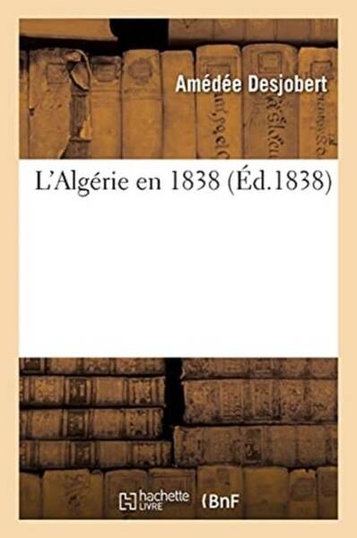 L algerie en 1838