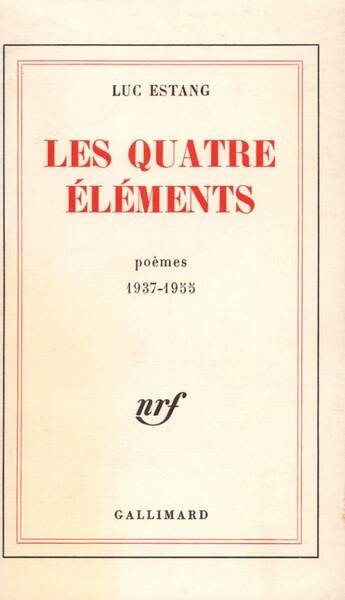 Les Quatre éléments, 1937-1955