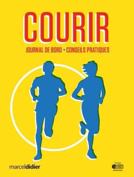 Courir ; Journal de Bord, Conseils Pratiques