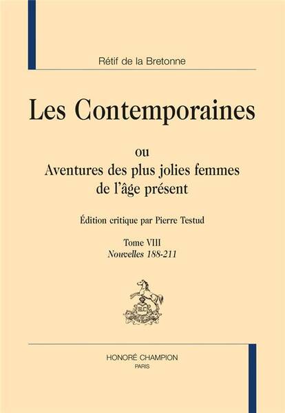 Les Contemporaines Ou Aventures des Plus Jolies Femmes de l Age