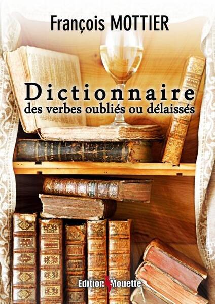 Dictionnaire des verbes oublies