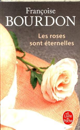 Les roses sont éternelles