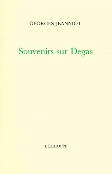 Souvenirs sur Degas