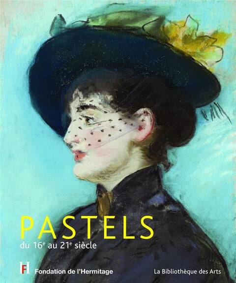 Pastels : du 16e au 21e siècle