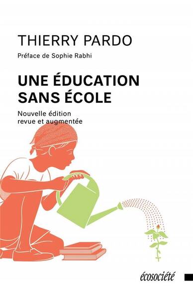 Education Sans École (Une) Édition Aug
