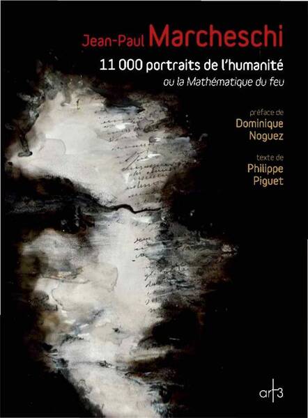 11000 Portraits de l'Humanite Ou la Mathematique du Feu