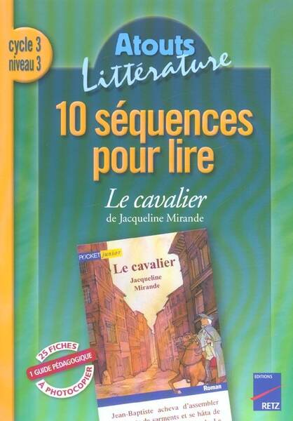 10 séquences pour lire Le cavalier, de Jacqueline Mirande