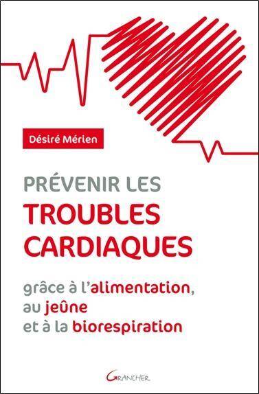 Prevenir les Troubles Cardiaques Grace a