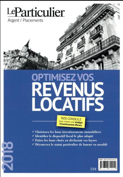 Optimisez Vos Revenus Locatifs (Edition 2018)