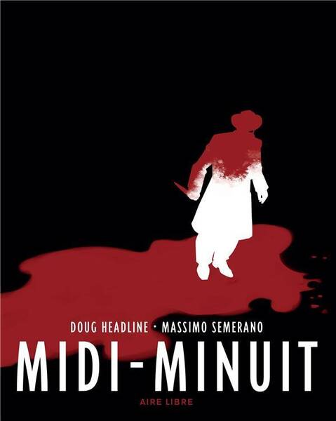 Midi Minuit Midi-Minuit - Tome 0 - Midi-Minuit (Edition Speciale)