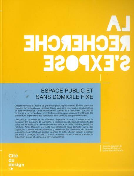 La Recherche S'Expose. Espace Public et Sans Domicile Fixe.
