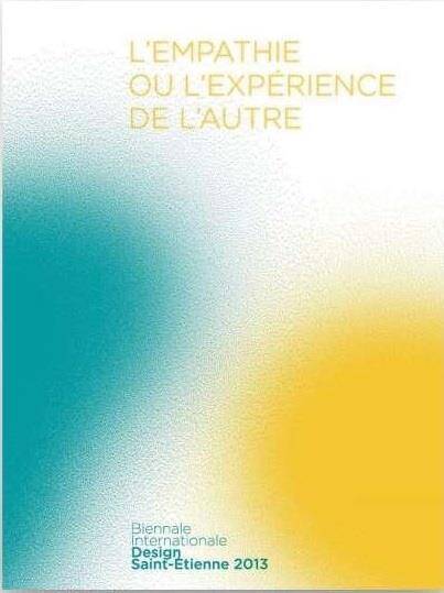 L'Empathie Ou l'Experience de l'Autre ; Catalogue Biennale 2013