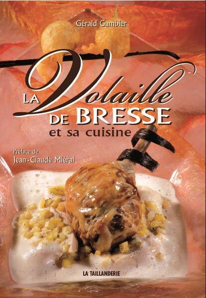 La Volaille de Bresse