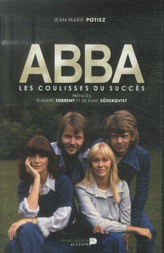 Abba ; les Coulisses du Succes