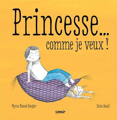 Princesse... Comme Je Veux !