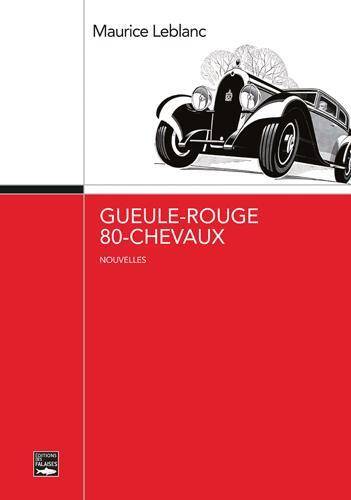 Gueule-Rouge 80 Chevaux