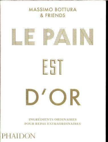 Le pain est d'or