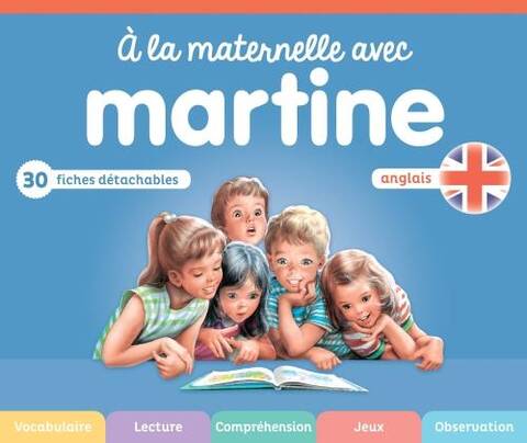 A la maternelle avec Martine : anglais, 4-5 ans