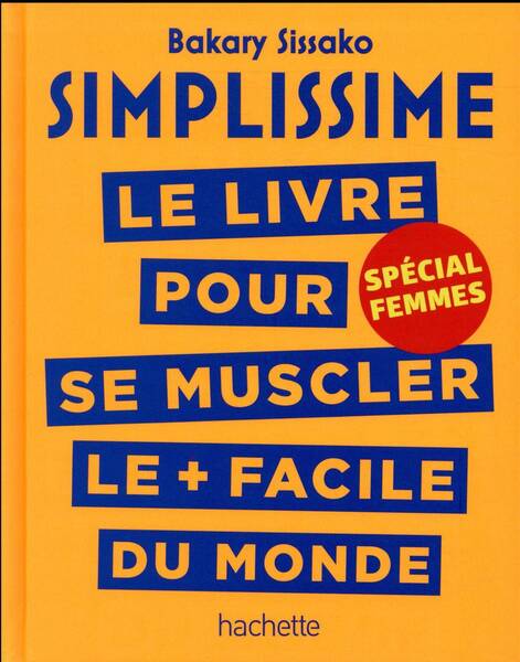 Le livre pour se muscler le + facile du monde : spécial femmes