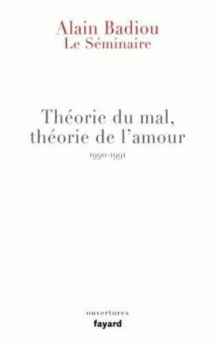 Théorie du mal, théorie de l'amour 1990-1991