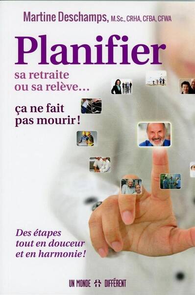 Planifier sa retraite ou sa relève... ça ne fait pas mourir!