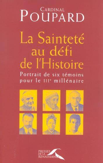 La Sainteté au défi de l'Histoire