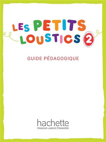 Les petits loustics 2 guide pédagogique