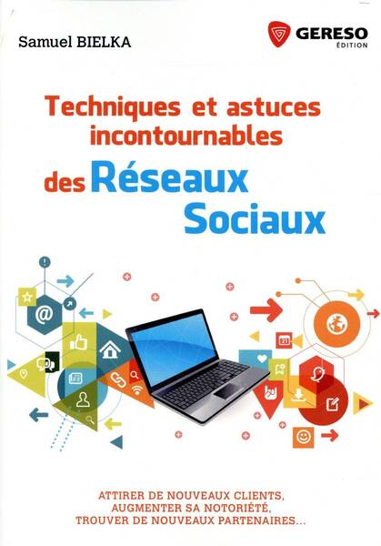 Techniques et Astuces Incontournables des Reseaux Sociaux