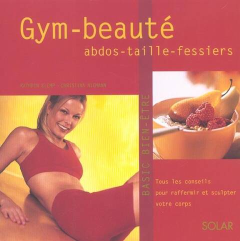 Gym-beauté: abdos - taille - fessiers