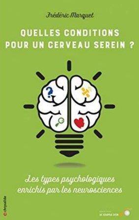 Quelles conditions pour un cerveau serein ?