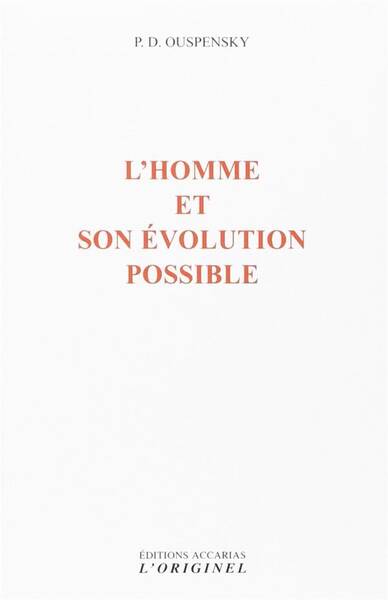 L'homme et son évolution possible