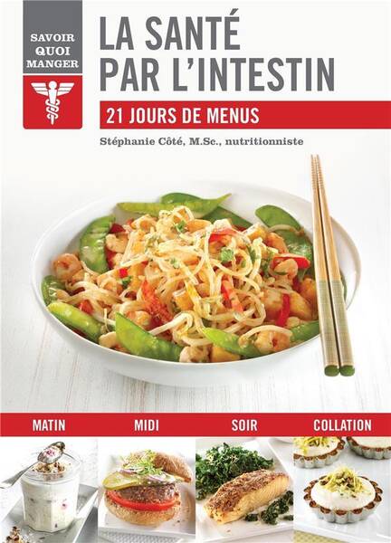 La santé par l'intestin : 21 jours de menus