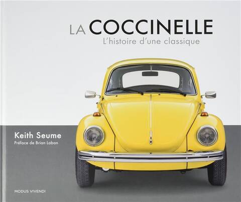 La Coccinelle : l'histoire d'une classique