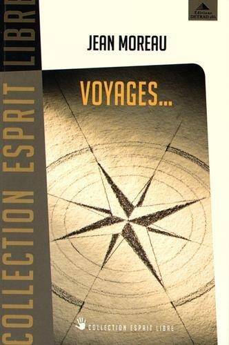 Voyages... : des chemins initiatiques pour demain