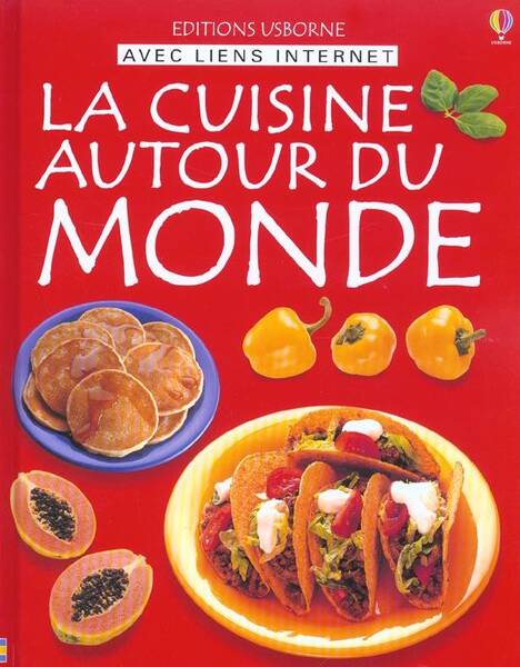 La cuisine autour du monde