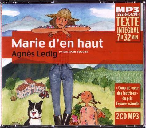 Marie D en Haut, Lu Par Marie Bouvier (Integrale Mp3)